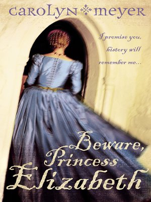 beware princess elizabeth by carolyn meyer